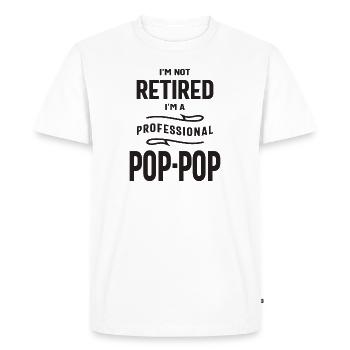 Pop-pop professionnelle, pas encore à la retraite! Papa Grand-père - T-shirt Premium bio Homme - blanc - Devant - Nico (187cm)
