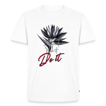 Rêvez-le, souhaitez-le, faites-le - T-shirt Premium bio Homme - blanc - Devant - Nico (187cm)