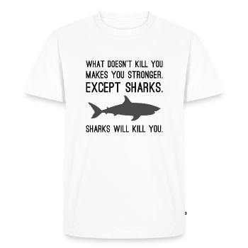 Sharks Will Kill You - Men's Premium Organic T-Shirt - white - Front - Nico (187cm)