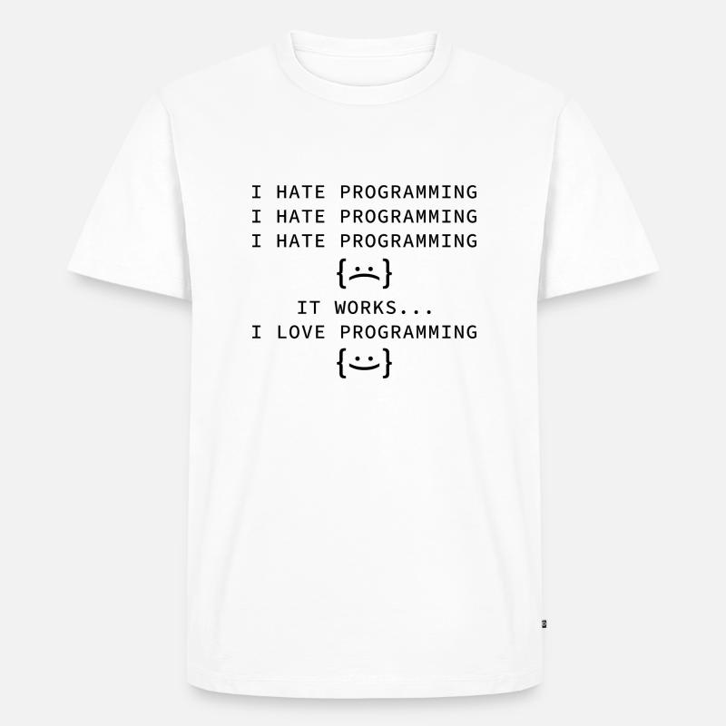 I Hate Programming - Men's Premium Organic T-Shirt - white