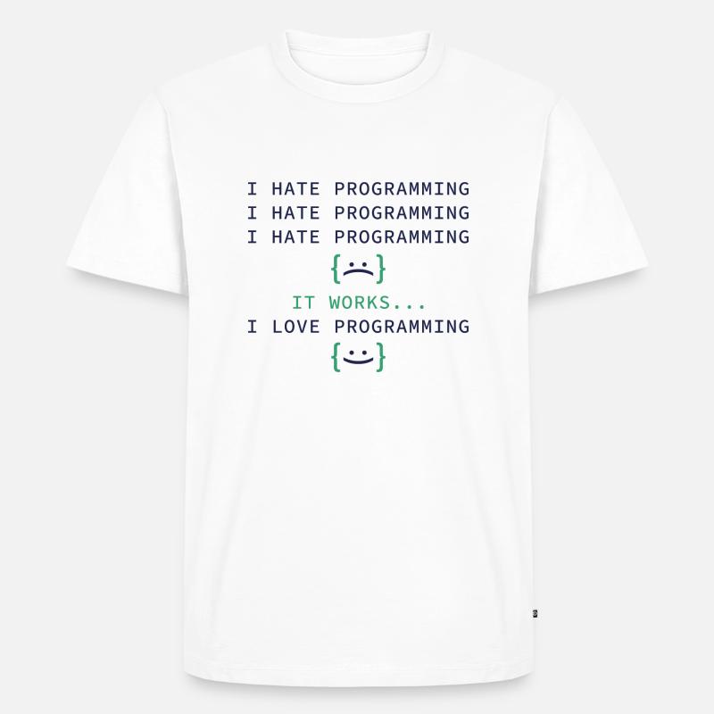 Ich hasse Programmierung - Männer Premium Bio T-Shirt - Weiß