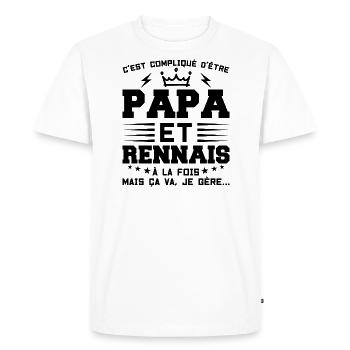 Papa et RENNAIS Idée Cadeau Citation - T-shirt Premium bio Homme - blanc - Devant - Nico (187cm)