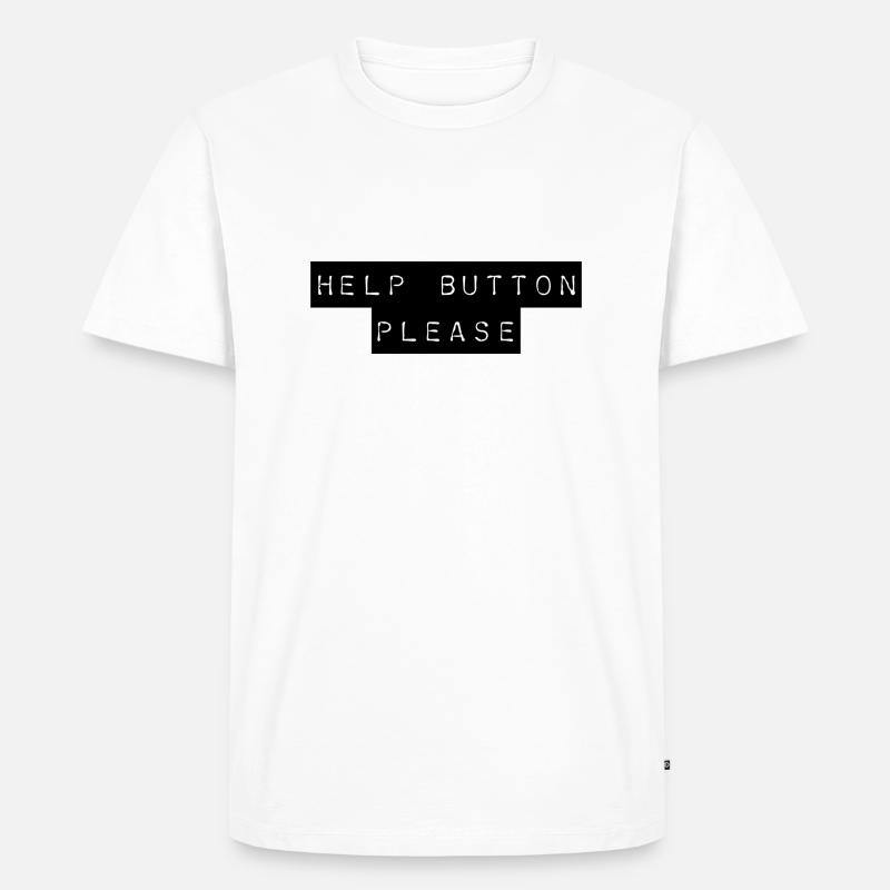 T-Shirt "Help Button please" - Männer Premium Bio T-Shirt - Weiß