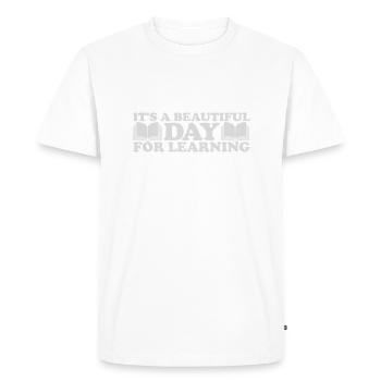 beautiful day for learning - Men's Premium Organic T-Shirt - white - Front - Nico (187cm)