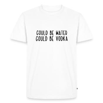 could be water could be vodka - Men's Premium Organic T-Shirt - white - Front - Nico (187cm)