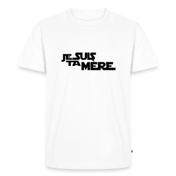 JE SUIS TA mère - T-shirt Premium bio Homme - blanc - Devant - Nico (187cm)