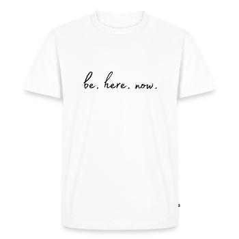 Soyez ici maintenant - T-shirt Premium bio Homme - blanc - Devant - Nico (187cm)