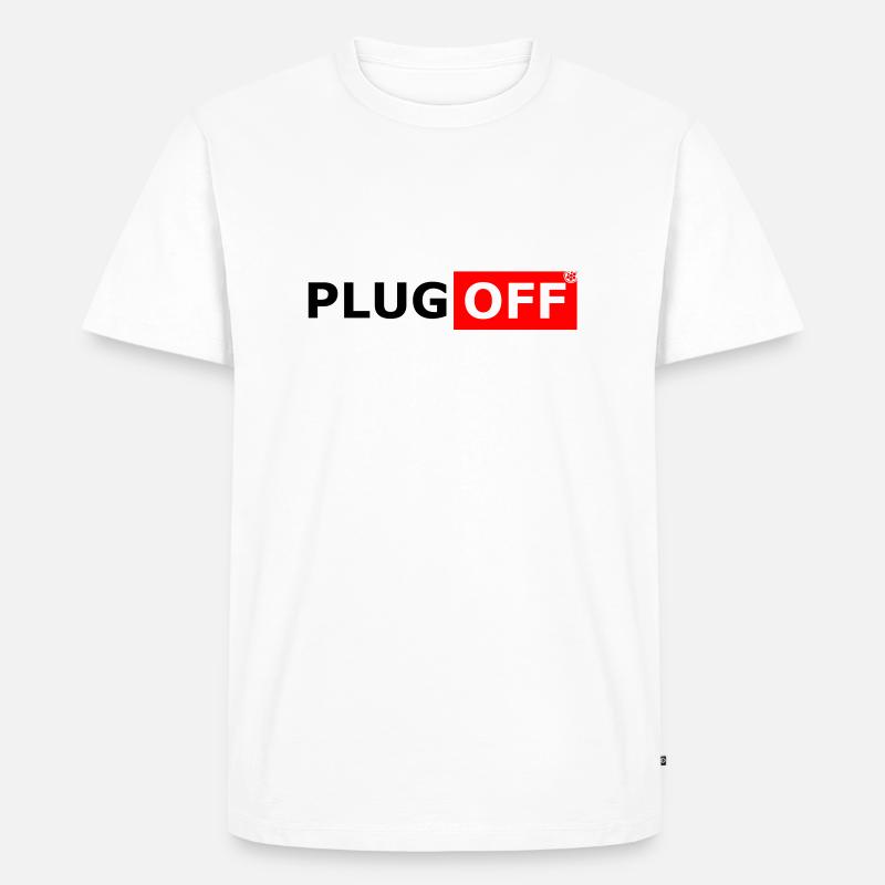 Plug off - Männer Premium Bio T-Shirt - Weiß