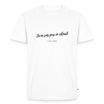 Je ne suis pas en retard - T-shirt Premium bio Homme - blanc - Devant - Nico (187cm)