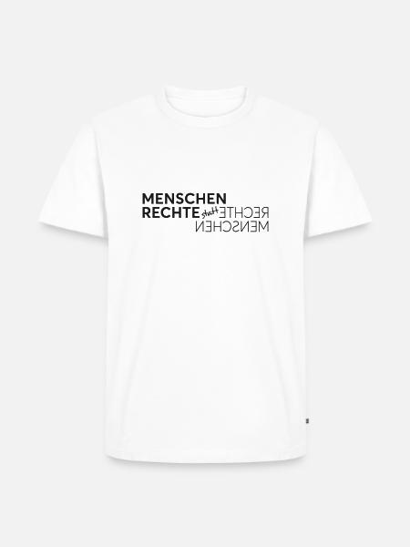 MENSCHENRECHTE statt RECHTE MENSCHEN - Männer Premium Bio T-Shirt - Weiß