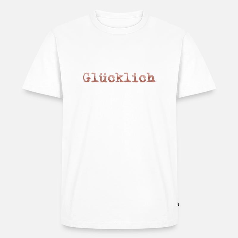glücklich - Männer Premium Bio T-Shirt - Weiß