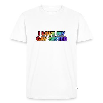 J’aime ma soeur gay PRIDE - T-shirt Premium bio Homme - blanc - Devant - Nico (187cm)