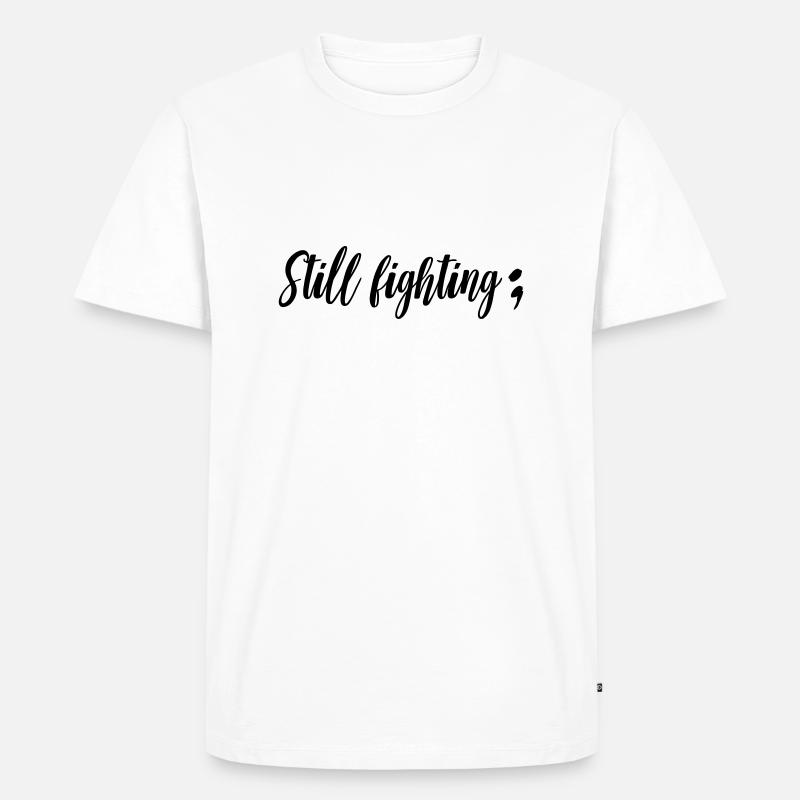 Still fighting - Männer Premium Bio T-Shirt - Weiß