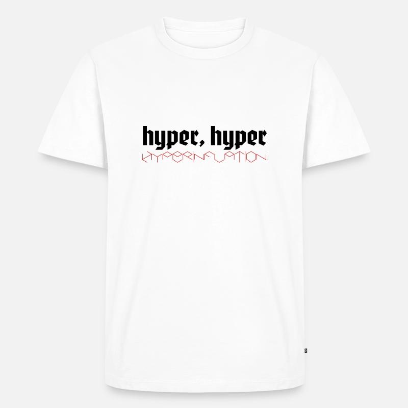 hyper hyper hyperinflation - Männer Premium Bio T-Shirt - Weiß