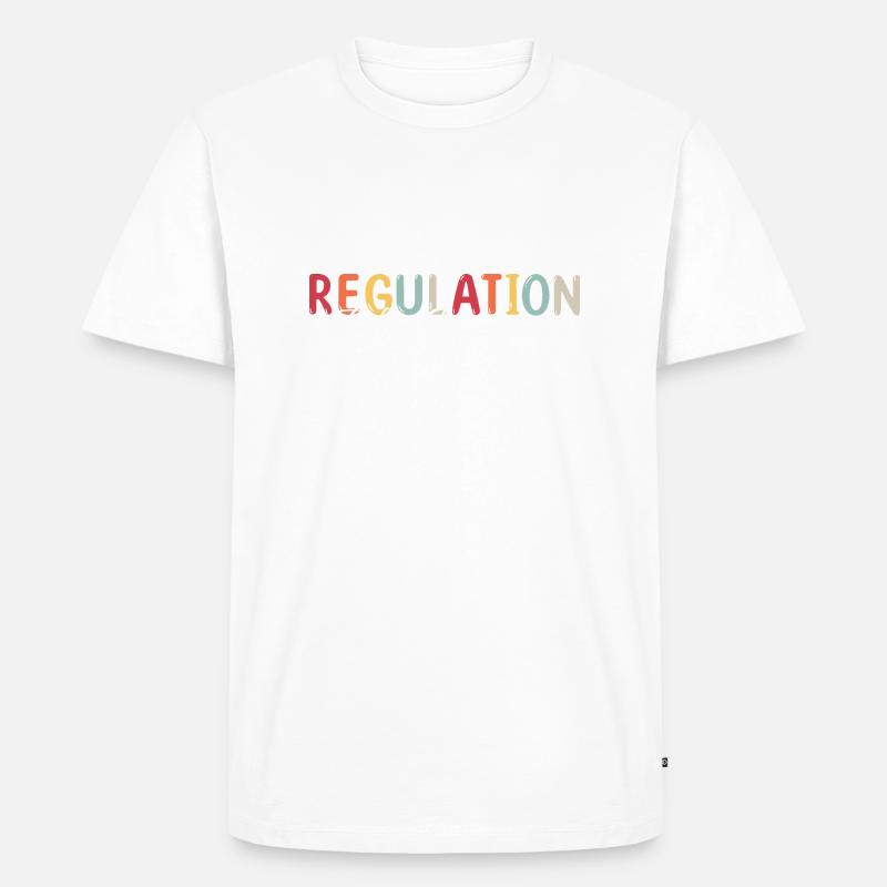 Regulation before expectation - Männer Premium Bio T-Shirt - Weiß