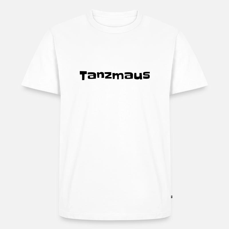 Tanzmaus - Männer Premium Bio T-Shirt - Weiß