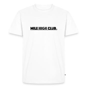 Mile High Club. - Men's Premium Organic T-Shirt - white - Front - Nico (187cm)