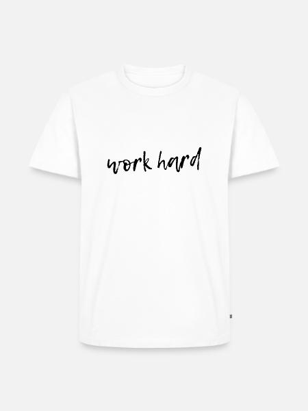 work hard - Men's Premium Organic T-Shirt - white