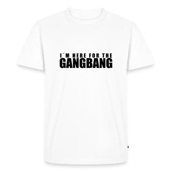 I ́m here for the gangbang - Men's Premium Organic T-Shirt - white - Front - Nico (187cm)