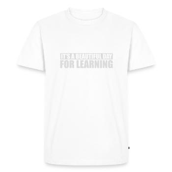 beautiful day for learning - Men's Premium Organic T-Shirt - white - Front - Nico (187cm)