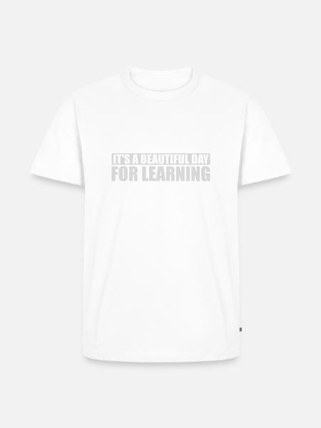 beautiful day for learning - Men's Premium Organic T-Shirt - white