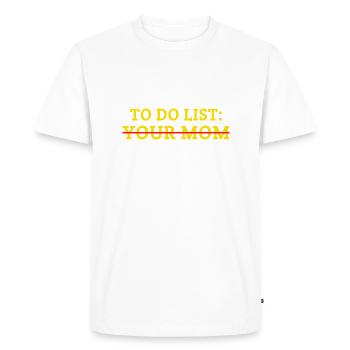 Liste des tâches de votre mère - T-shirt Premium bio Homme - blanc - Devant - Nico (187cm)