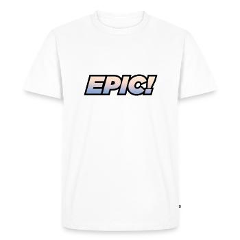 EPIC Trendy Words Slang Typography - Men's Premium Organic T-Shirt - white - Front - Nico (187cm)
