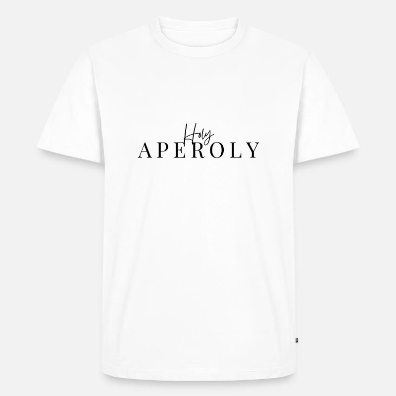 holy aperoly - Männer Premium Bio T-Shirt - Weiß