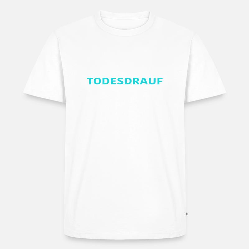 TODESDRAUF HELLBLAU - Männer Premium Bio T-Shirt - Weiß