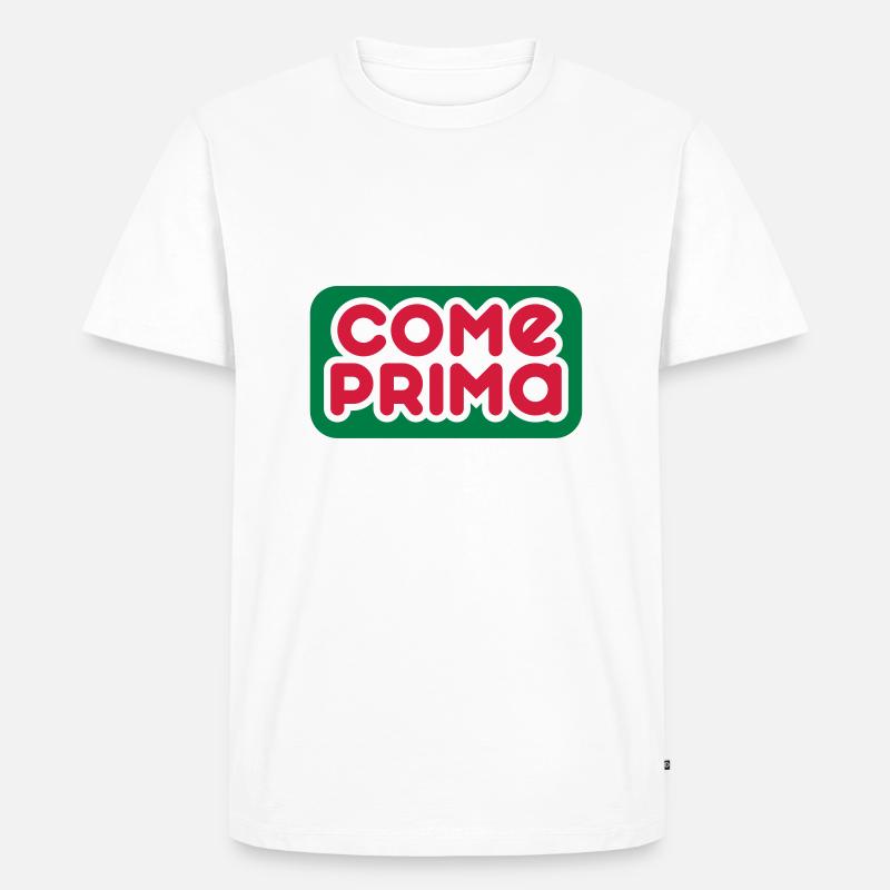 Come Prima - Anpassbare - Männer Premium Bio T-Shirt - Weiß