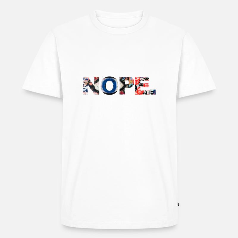 NOPE - sei kein ja-Sager! - Männer Premium Bio T-Shirt - Weiß