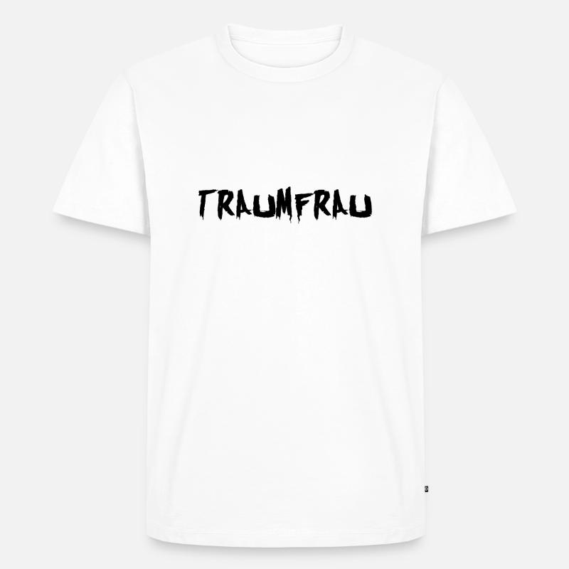 Traumfrau - Männer Premium Bio T-Shirt - Weiß