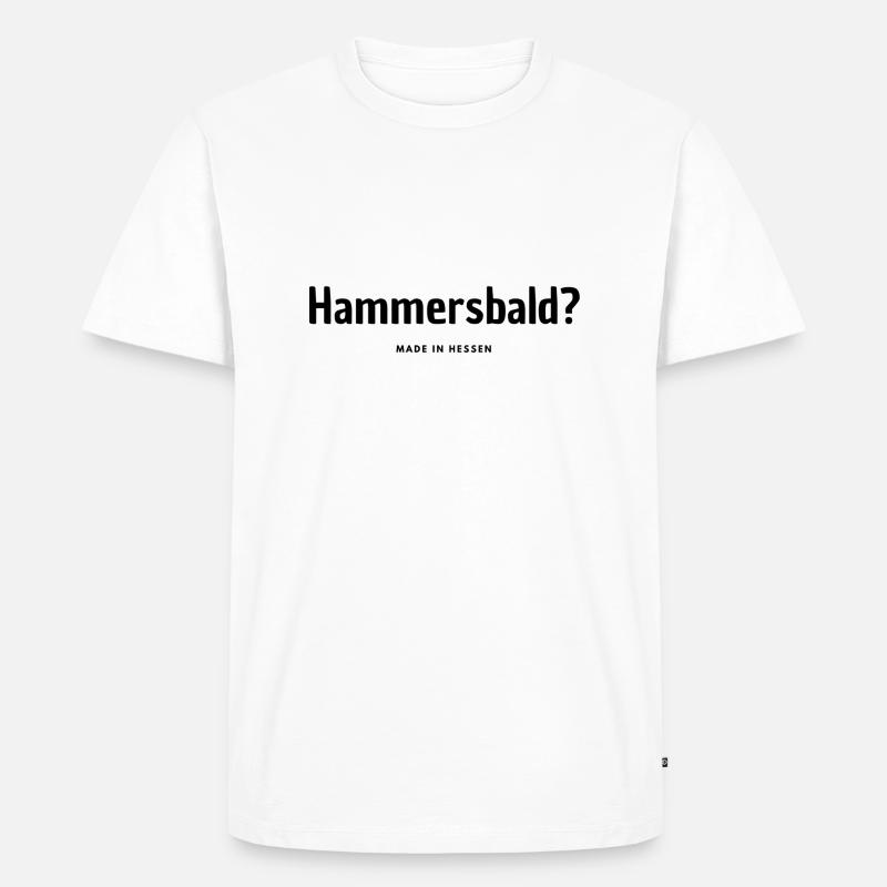 Hammesbald! - Männer Premium Bio T-Shirt - Weiß