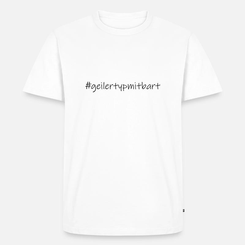 #geilertypmitbart (D00108) - Männer Premium Bio T-Shirt - Weiß