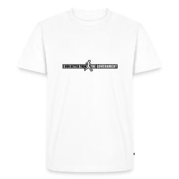 mieux fonctionner que le gouvernement - T-shirt Premium bio Homme - blanc - Devant - Nico (187cm)