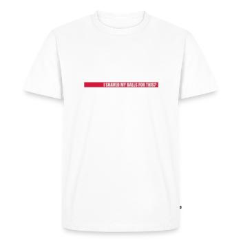 Je me suis rasé les couilles - T-shirt Premium bio Homme - blanc - Devant - Nico (187cm)