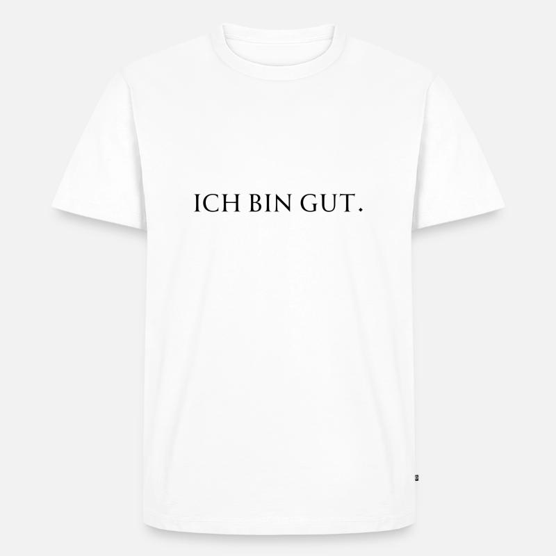 ich bin gut. - Männer Premium Bio T-Shirt - Weiß