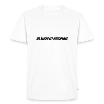 Ma bouche est indisciplinée - T-shirt Premium bio Homme - blanc - Devant - Nico (187cm)