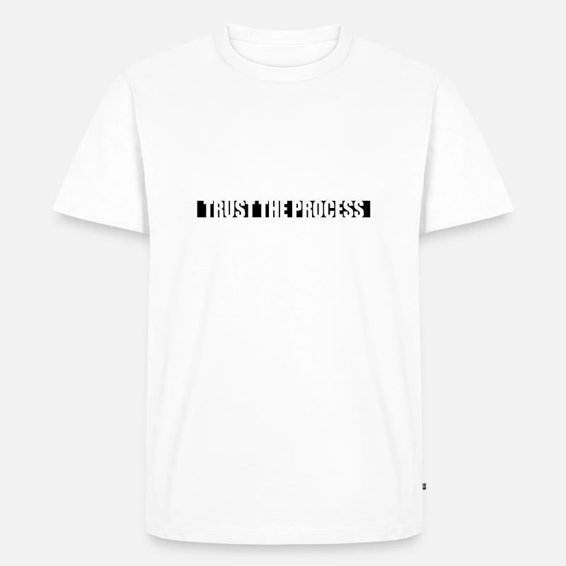 faire confiance au processus Devis - T-shirt Premium bio Homme - blanc