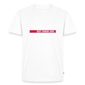 best cousin ever quote - Men's Premium Organic T-Shirt - white - Front - Nico (187cm)