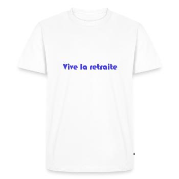 RETRAITE. RETRAITE. RETRAITEE. RETRAITE - T-shirt Premium bio Homme - blanc - Devant - Nico (187cm)