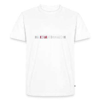 Je ne suis pas pour tout le monde - T-shirt Premium bio Homme - blanc - Devant - Nico (187cm)