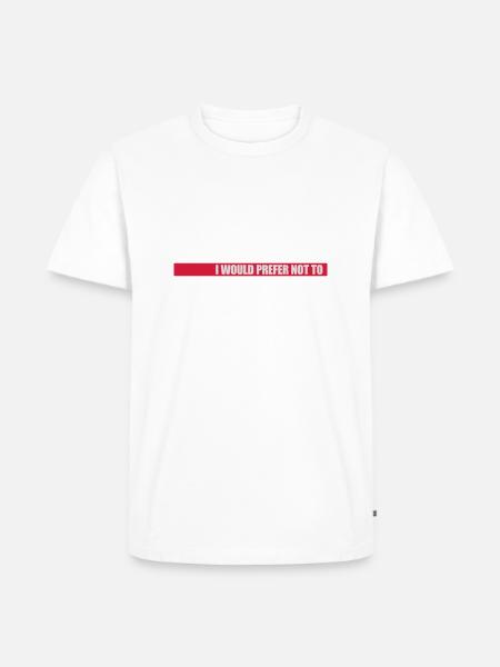 I prefer not to - Men's Premium Organic T-Shirt - white
