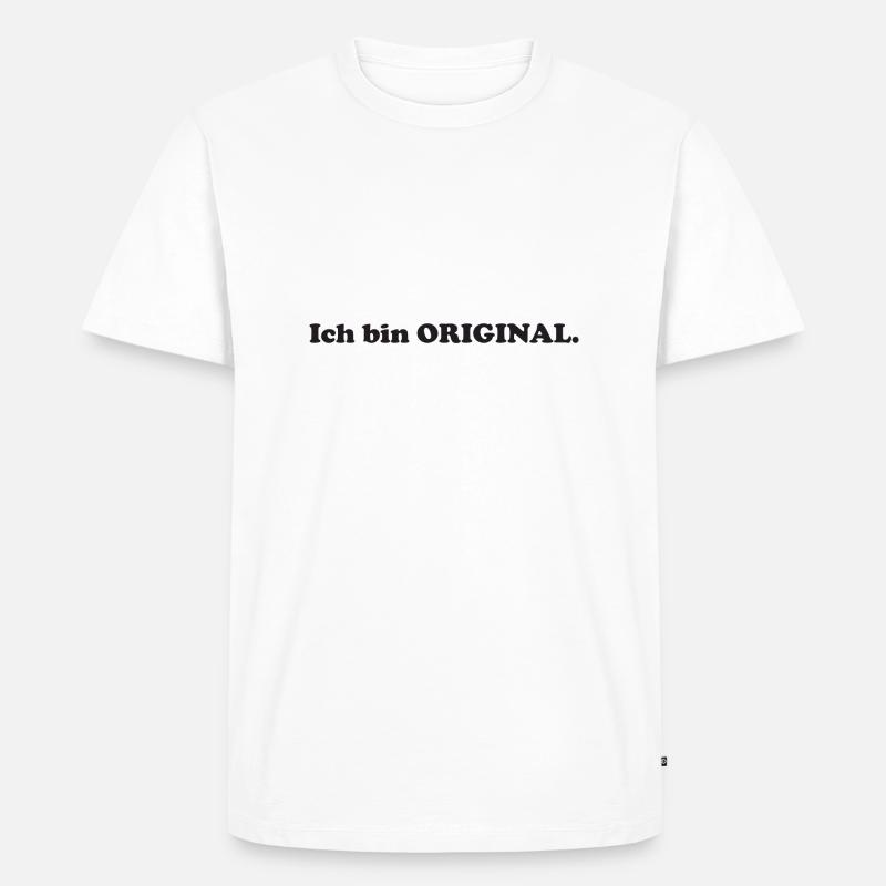 ich bin ORIGINAL - Männer Premium Bio T-Shirt - Weiß