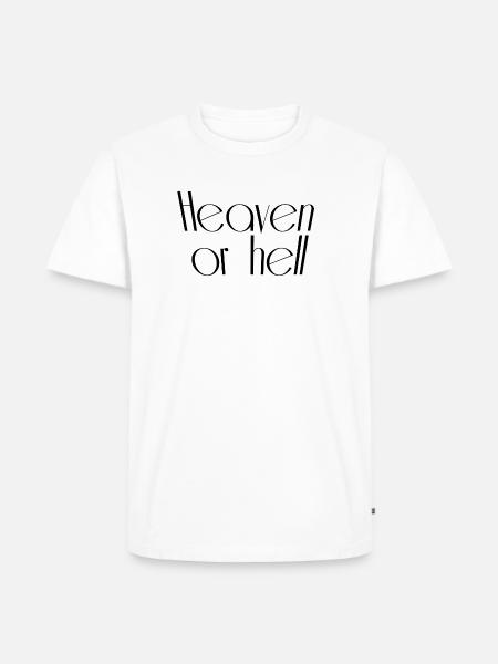 Heaven or hell - Männer Premium Bio T-Shirt - Weiß