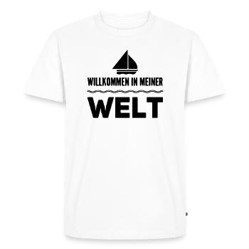 Sailing Saying Gift Welcome to my world - Men's Premium Organic T-Shirt - white - Front - Nico (187cm)
