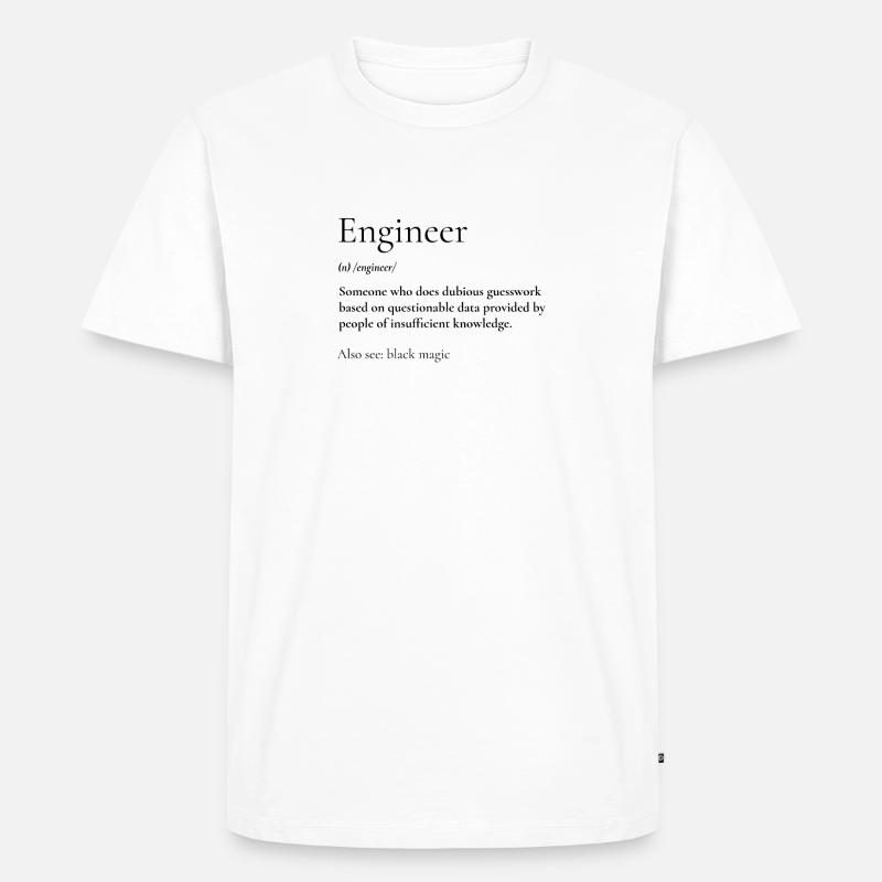 engineer - definition - Männer Premium Bio T-Shirt - Weiß