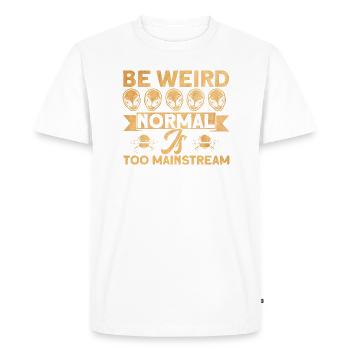 Être étrangement normal est un courant dominant Alien Gesche - T-shirt Premium bio Homme - blanc - Devant - Nico (187cm)