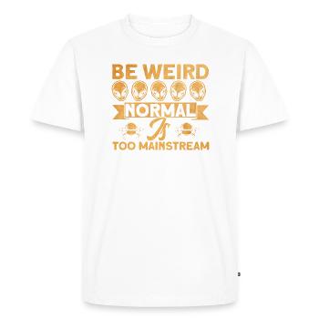 Être étrangement normal est un courant dominant Alien Gesche - T-shirt Premium bio Homme - blanc - Devant - Nico (187cm)