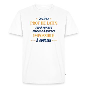 Un super prof de latin - T-shirt Premium bio Homme - blanc - Devant - Nico (187cm)